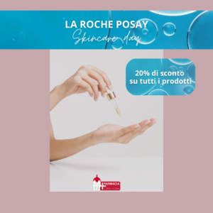 Scopri di più sull'articolo Lunedì 24 febbraio 2025. La Roche Posay Skincare days.